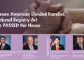 한인 이산가족 등록법, 하원 통과… 초당적 지지로 2026년 국방수권법에 포함